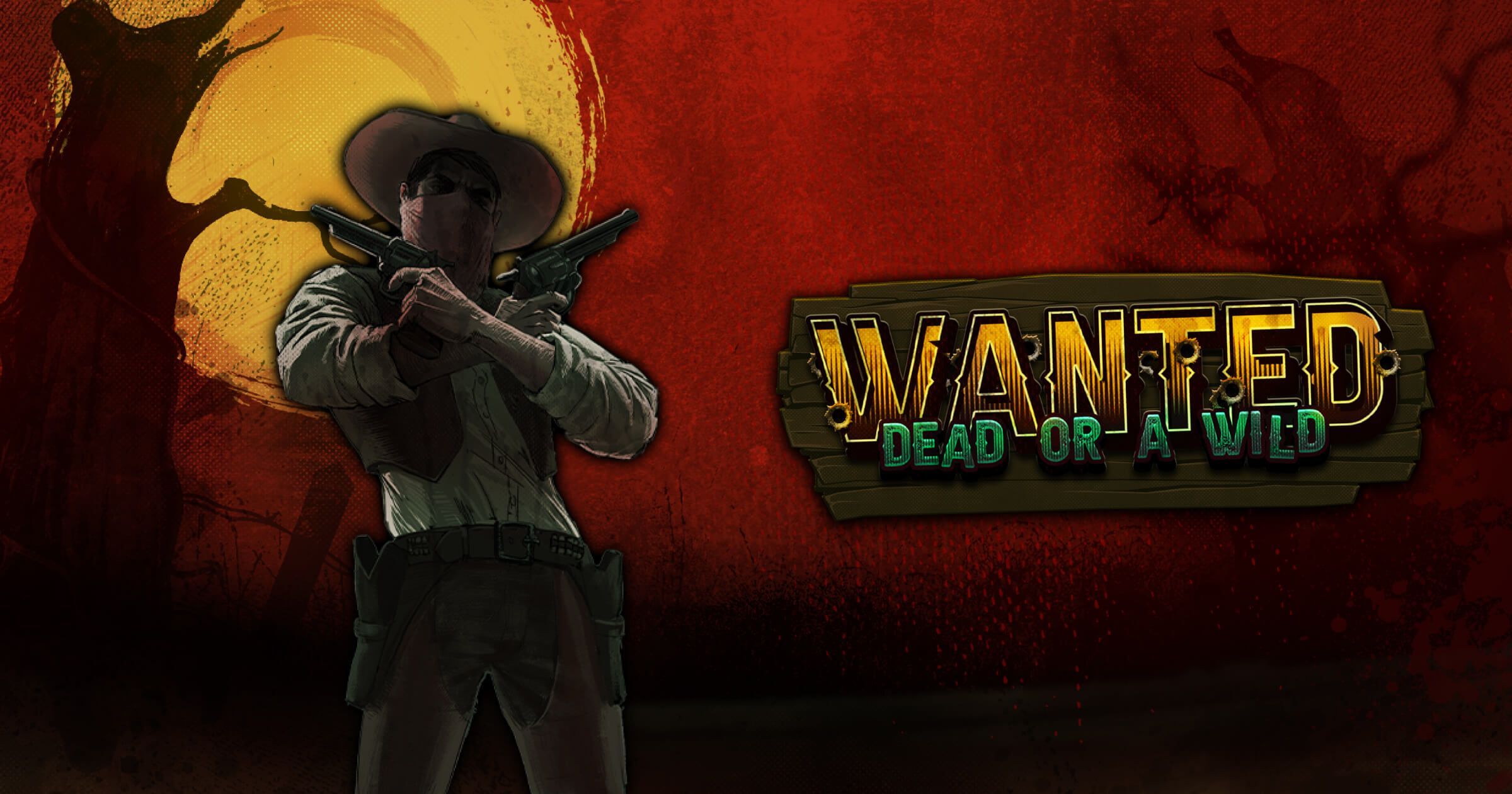 Wanted Dead or Alive